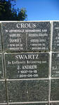 CROUS Samuel 1916-1980 & Hendrina Johanna Adriana 1914-2011 :: SWARTZ J. Andrew 1937-2011